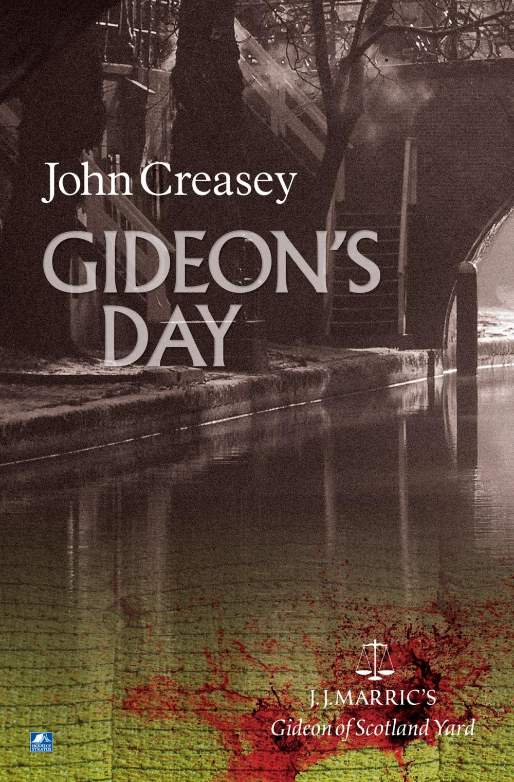 Big bigCover of Gideon's Day: (Writing as JJ Marric)