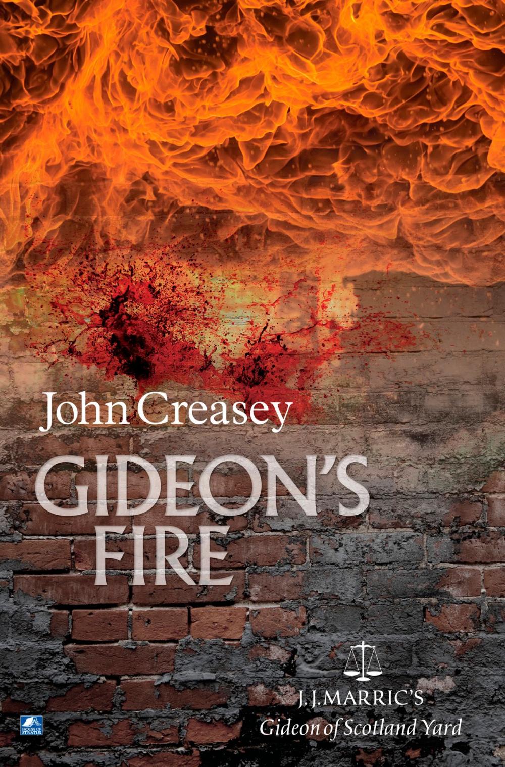 Big bigCover of Gideon's Fire: (Writing as JJ Marric)