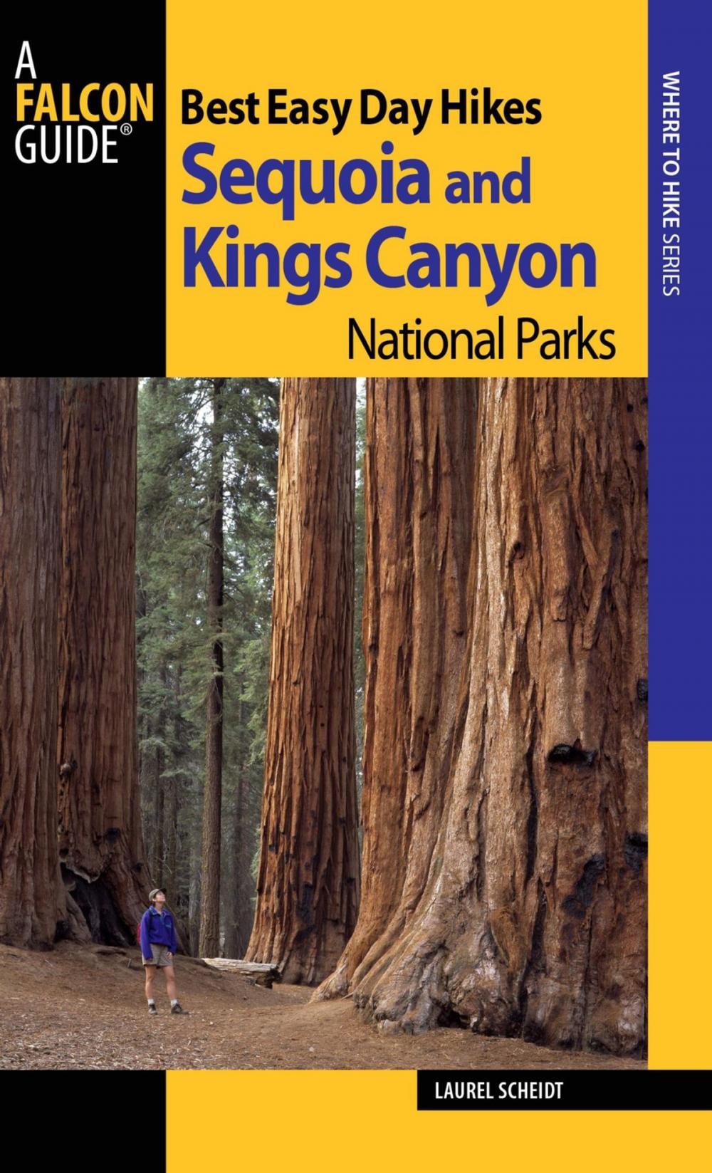 Big bigCover of Best Easy Day Hikes Sequoia and Kings Canyon National Parks