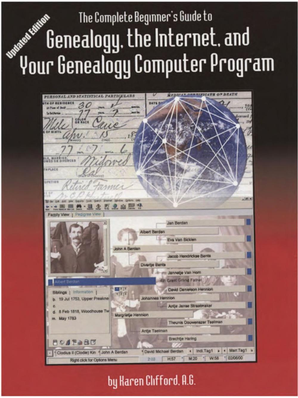Big bigCover of The Complete Beginner's Guide to Genealogy, the Internet, and Your Genealogy Computer Program.