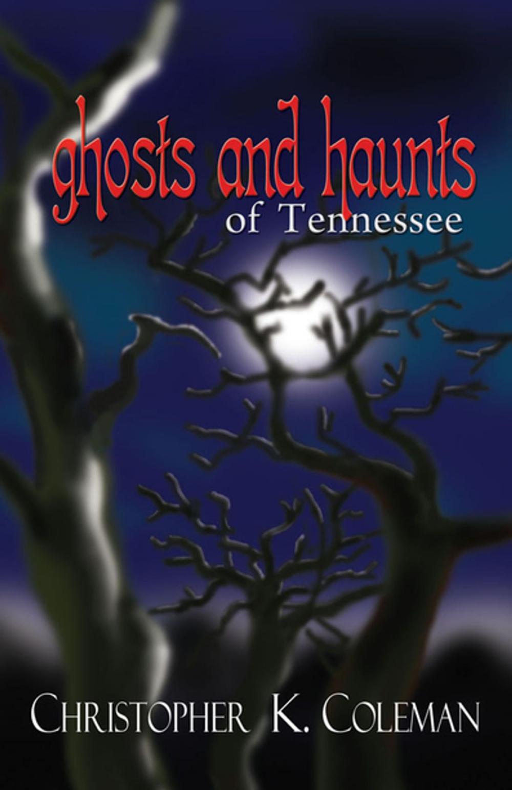 Big bigCover of Ghosts and Haunts of Tennessee