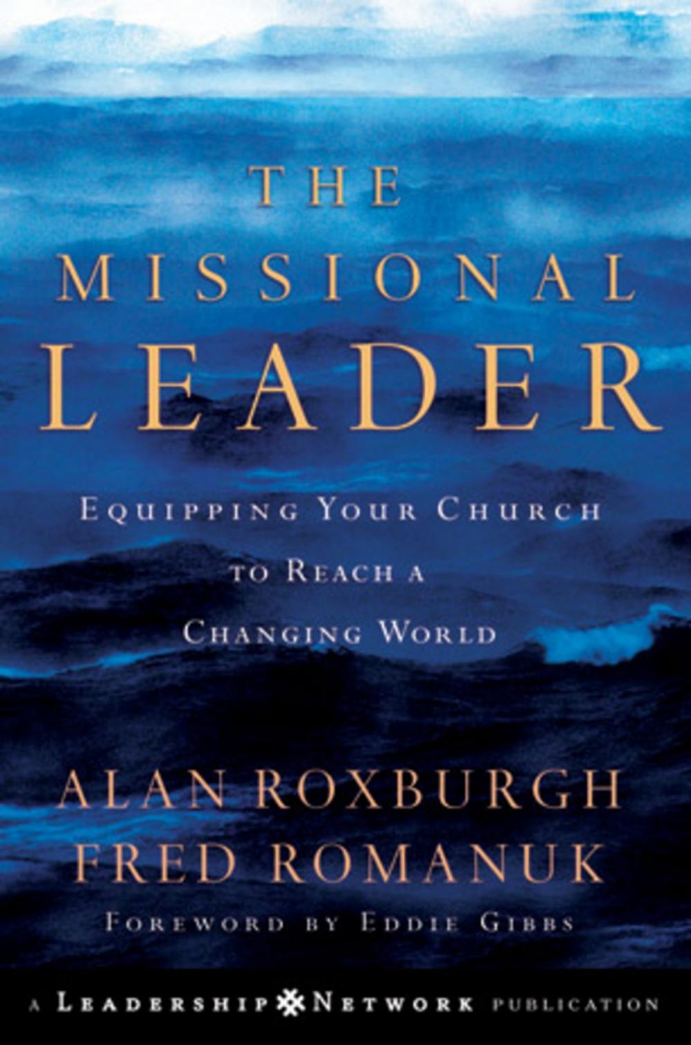Big bigCover of The Missional Leader