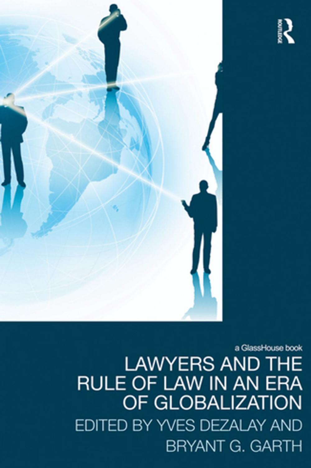 Big bigCover of Lawyers and the Rule of Law in an Era of Globalization