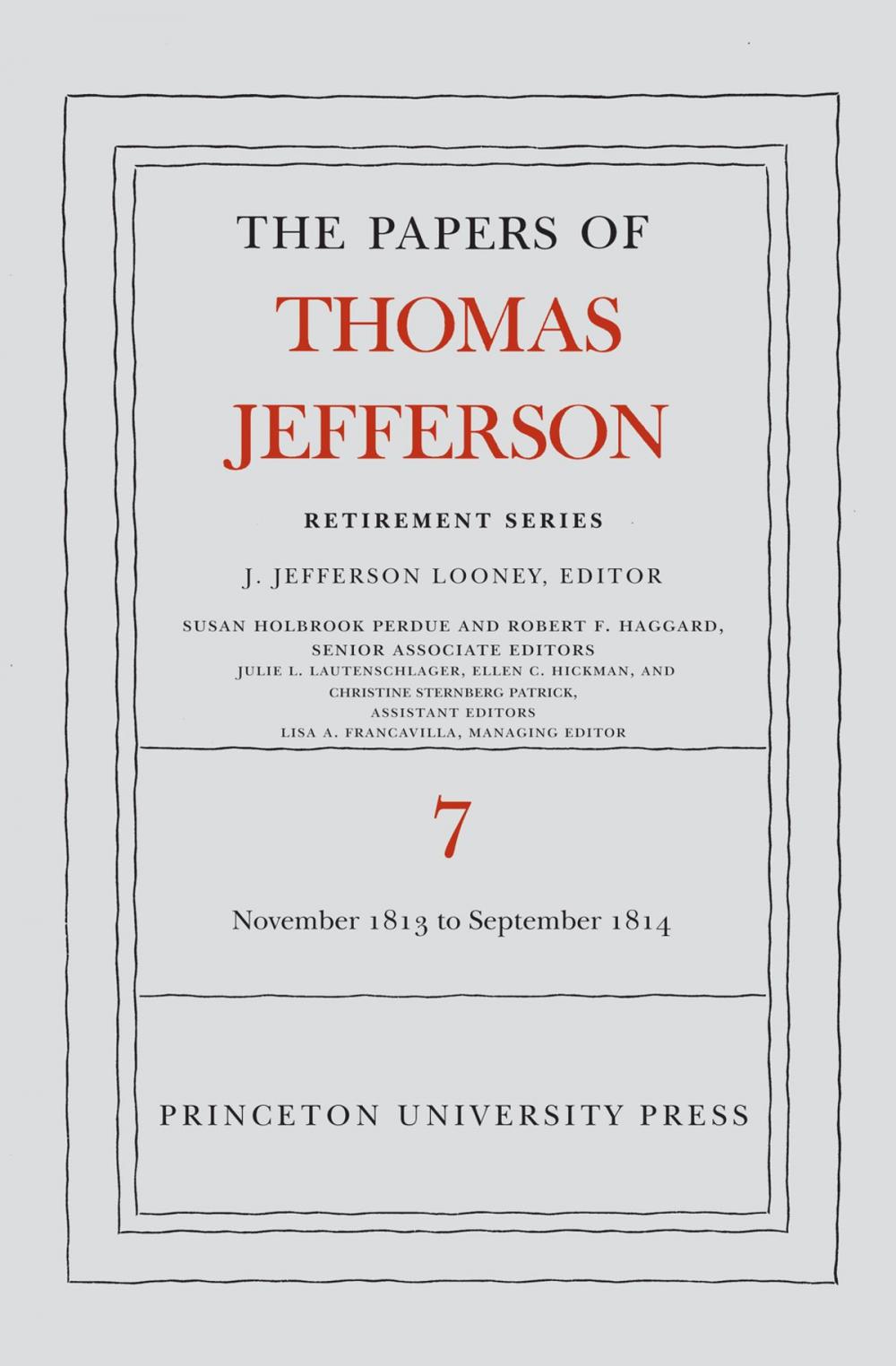 Big bigCover of The Papers of Thomas Jefferson, Retirement Series, Volume 7