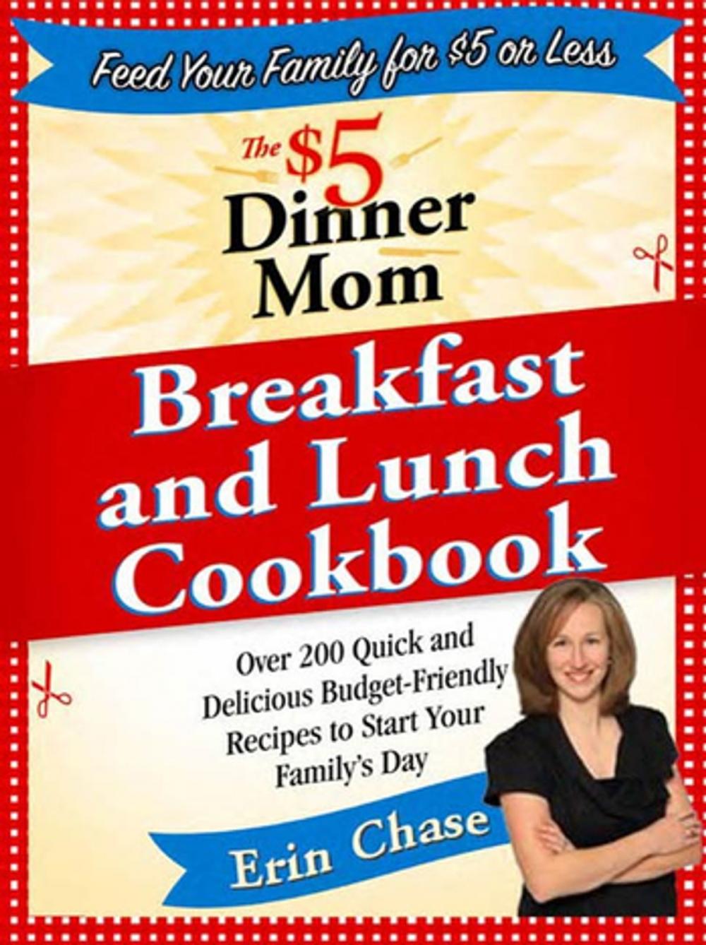 Big bigCover of The $5 Dinner Mom Breakfast and Lunch Cookbook