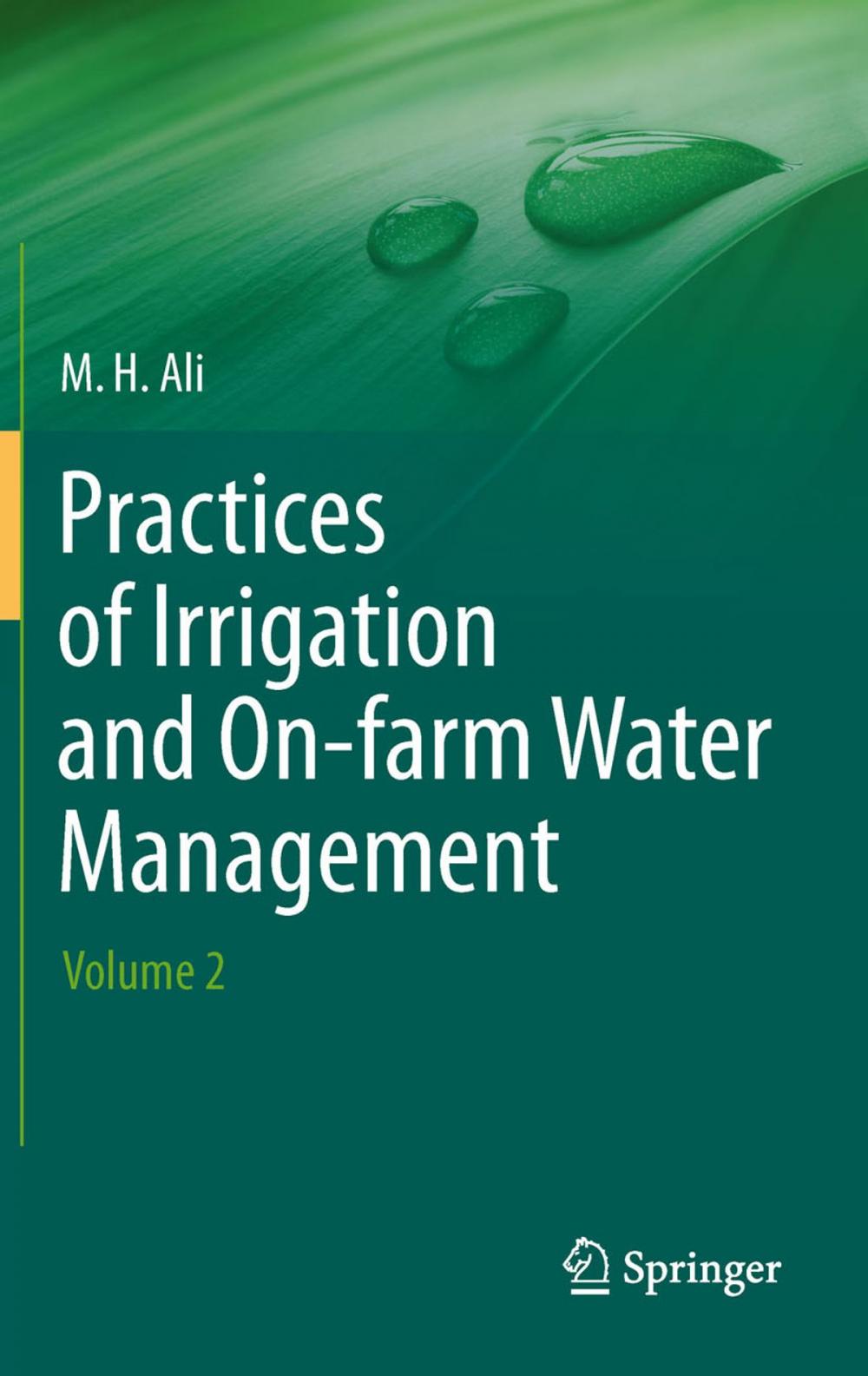 Big bigCover of Practices of Irrigation & On-farm Water Management: Volume 2