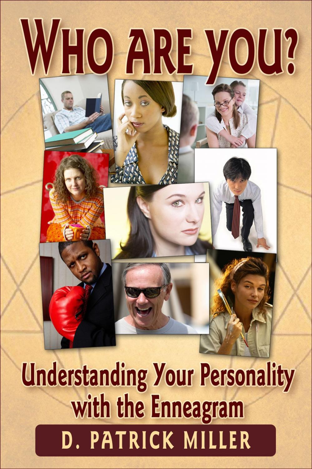 Big bigCover of Who Are You? Understanding Your Personality with the Enneagram