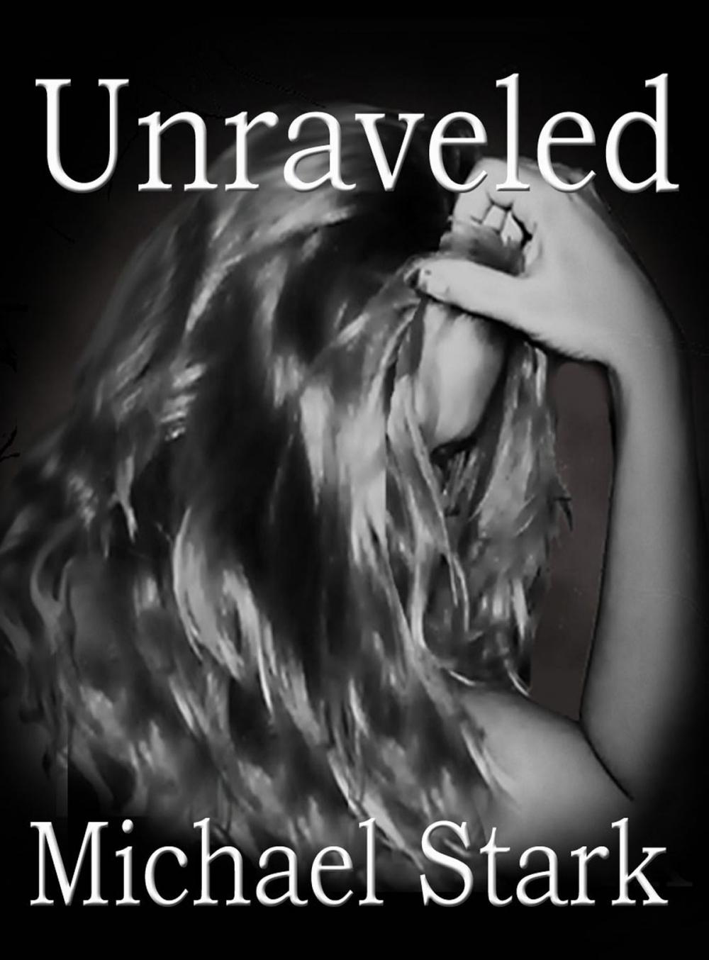 Big bigCover of Unraveled