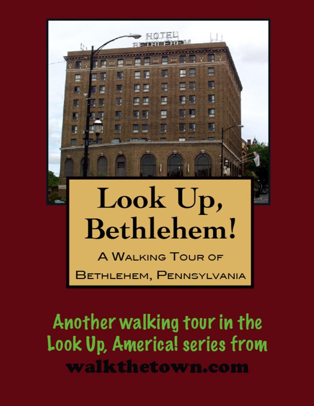 Big bigCover of A Walking Tour of Bethlehem, Pennsylvania