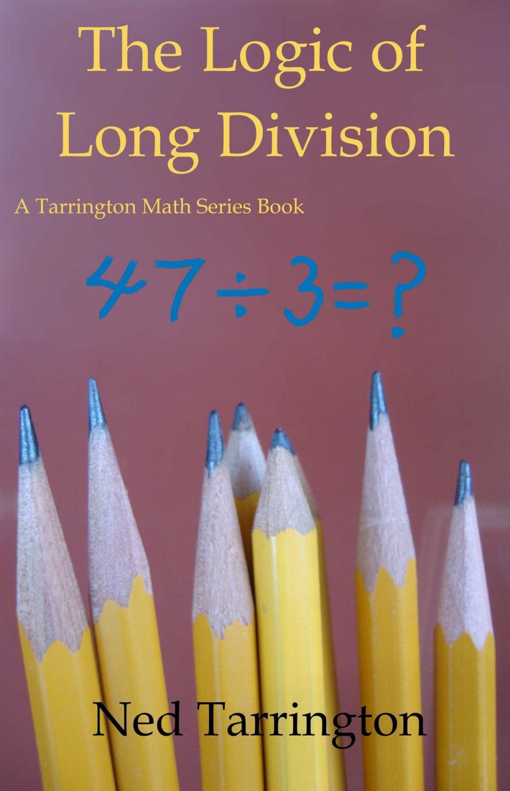 Big bigCover of The Logic of Long Division