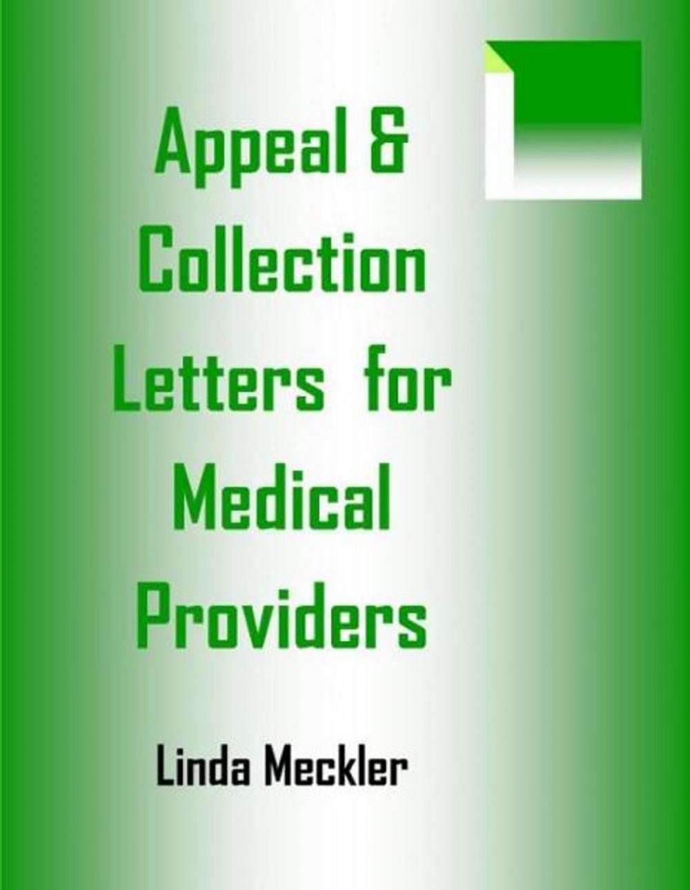 Big bigCover of Appeal and Collection Letters For Medical Providers