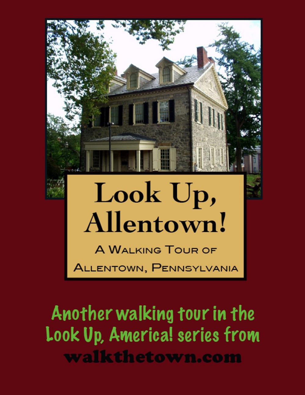 Big bigCover of A Walking Tour of Allentown, Pennsylvania