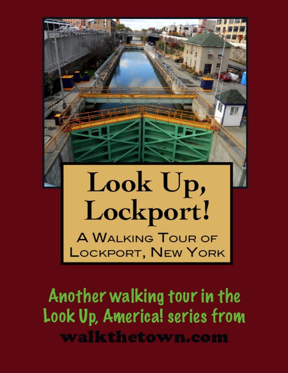 Big bigCover of A Walking Tour of Lockport, New York