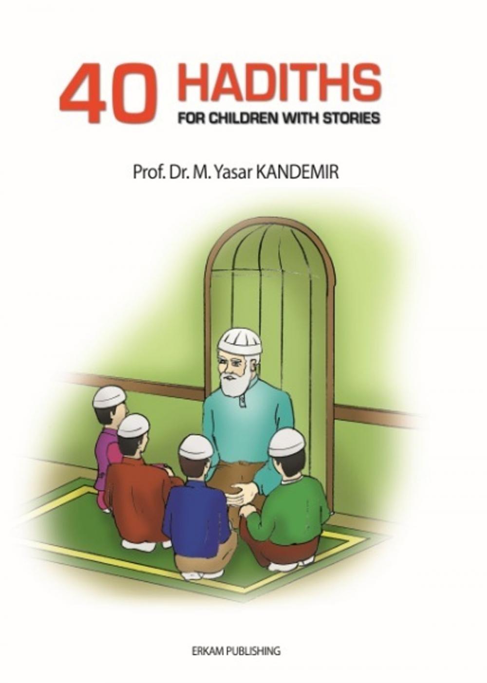 Big bigCover of 40 Hadiths for Children with Stories