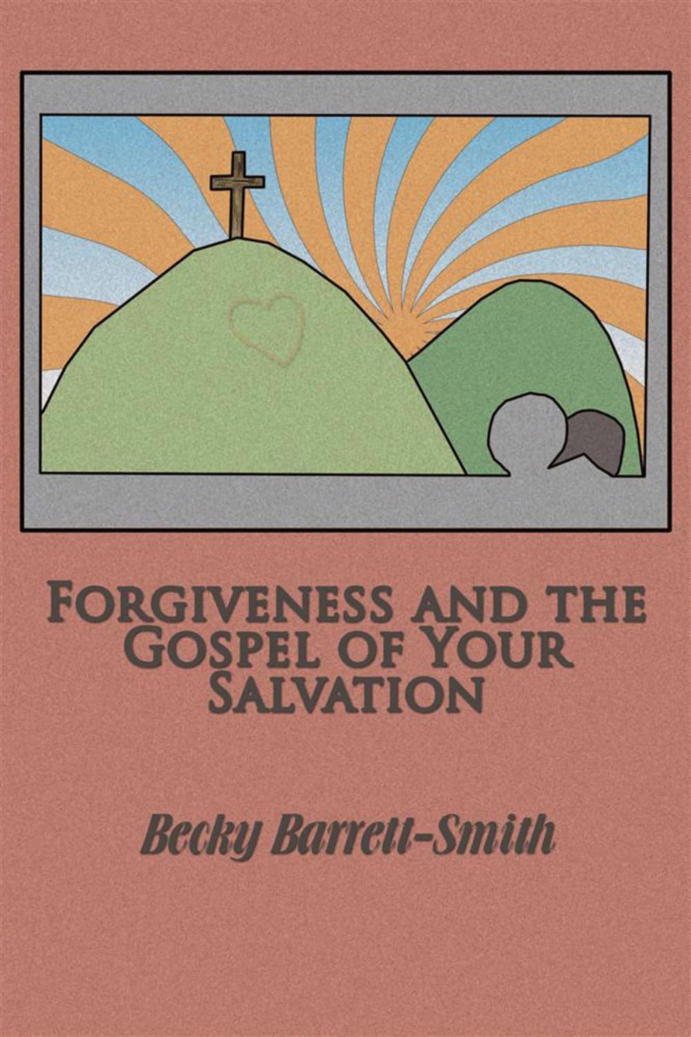 Big bigCover of Forgiveness and the Gospel of His Salvation