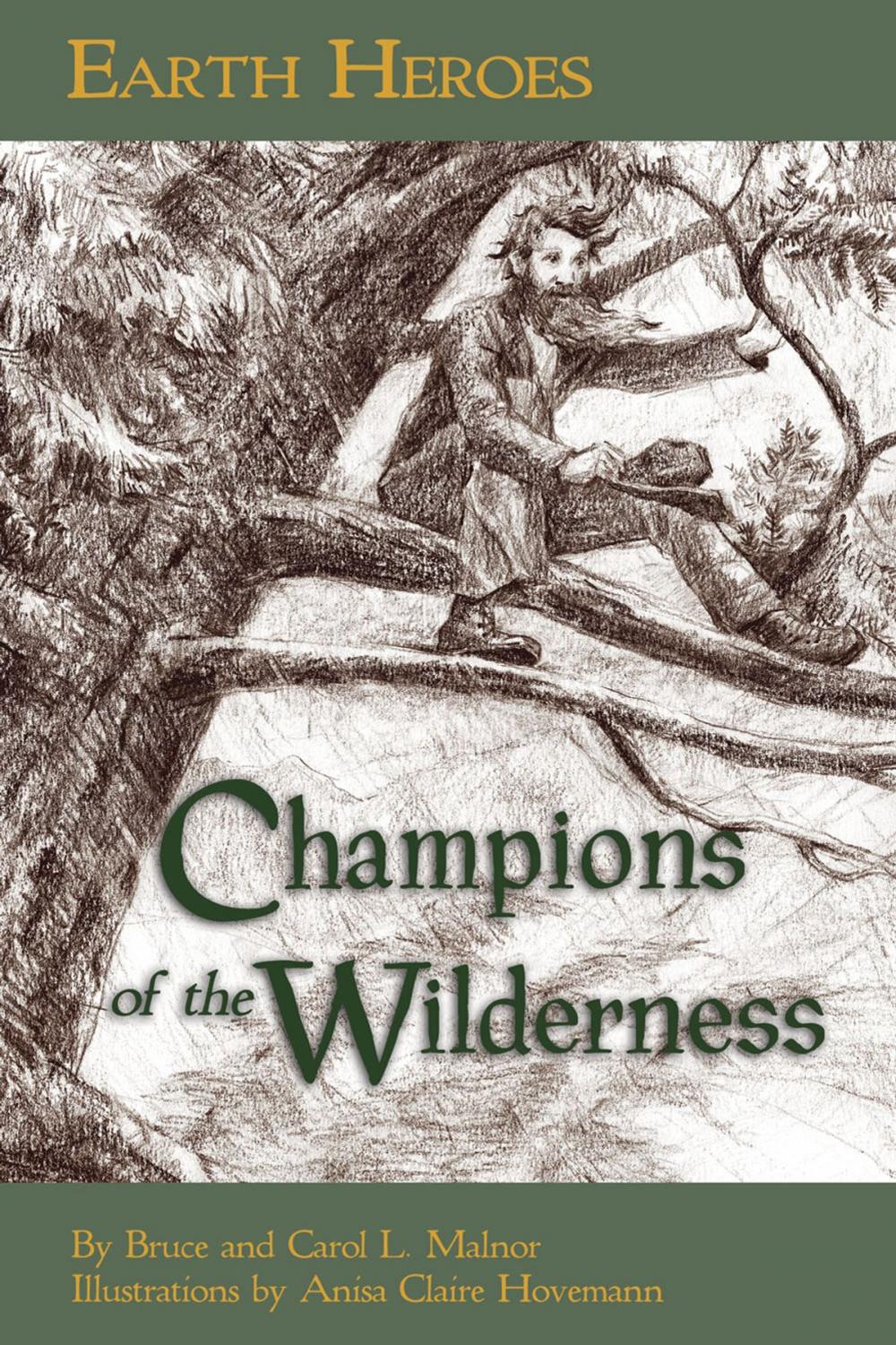 Big bigCover of Earth Heroes: Champions of the Wilderness