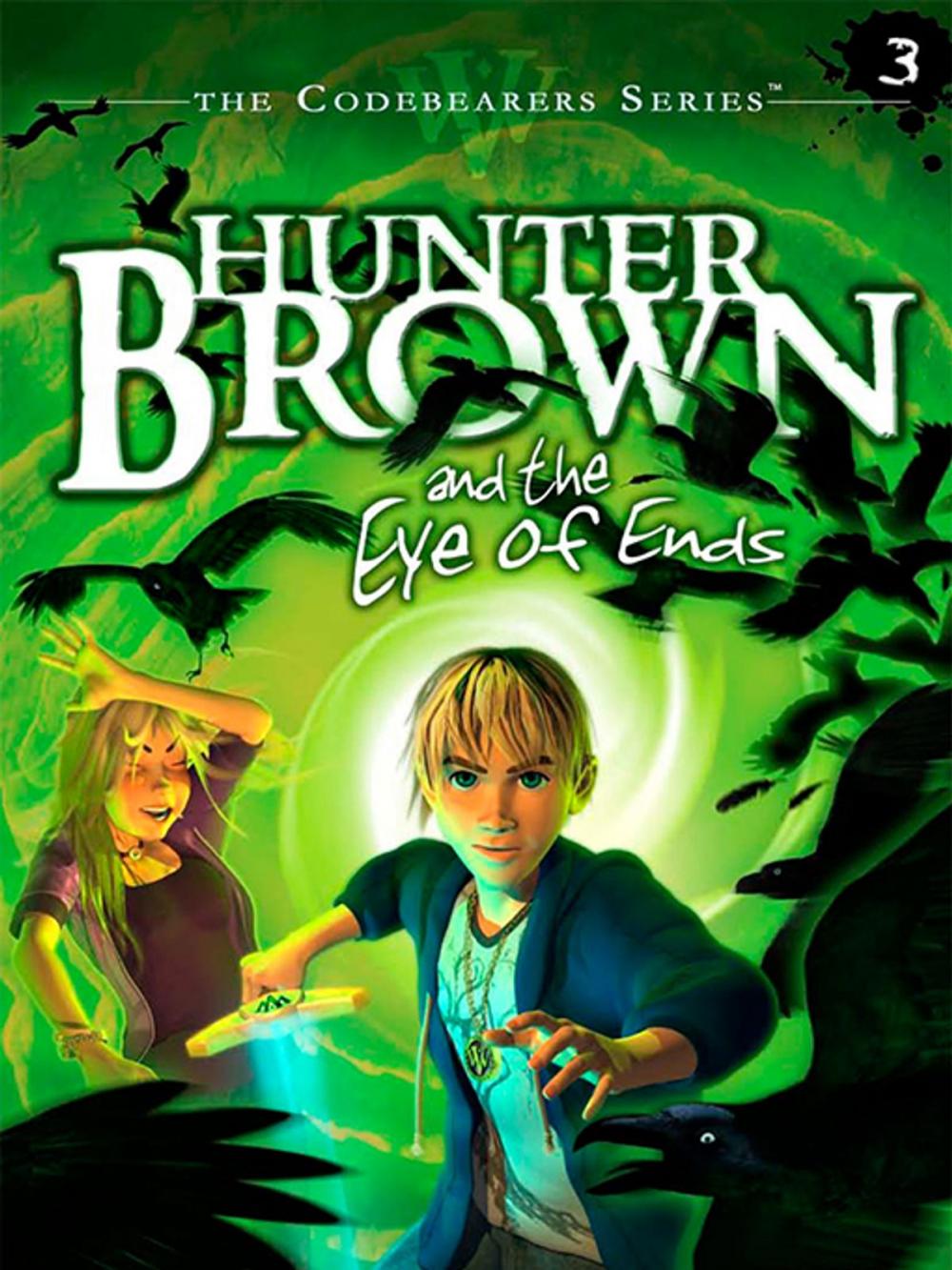 Big bigCover of Hunter Brown and the Eye of Ends