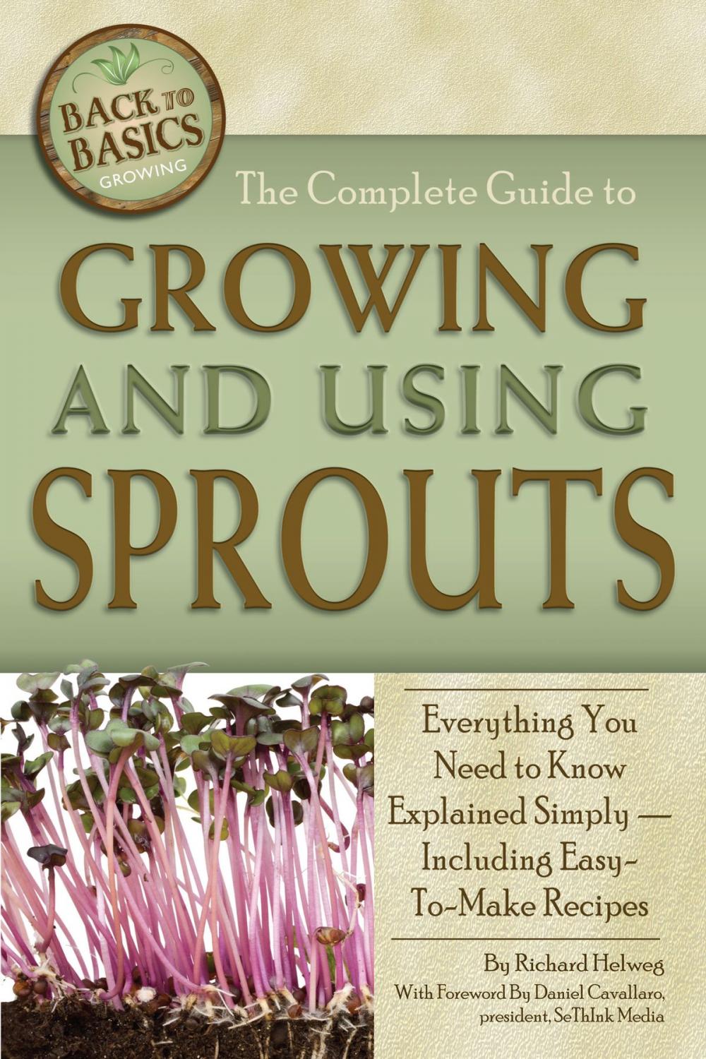 Big bigCover of The Complete Guide to Growing and Using Sprouts