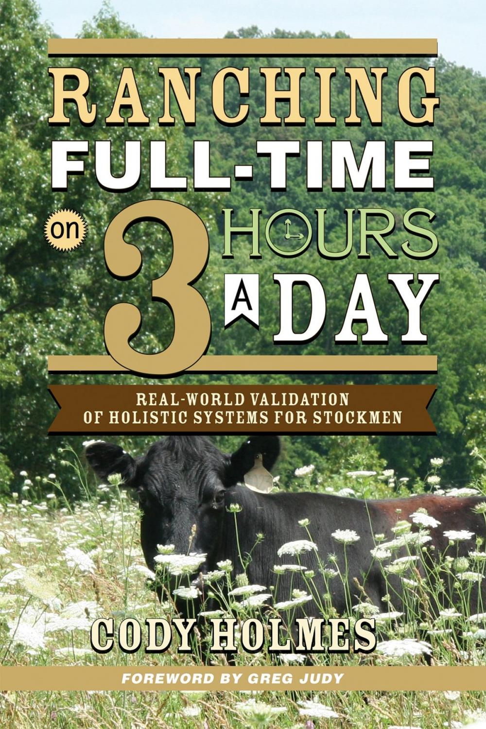 Big bigCover of Ranching Full-Time on Three Hours a Day
