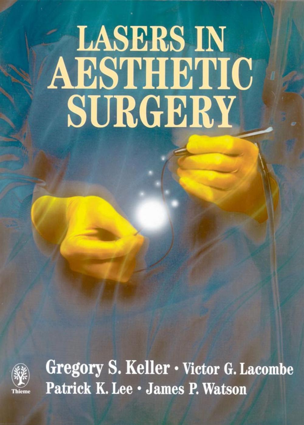 Big bigCover of Lasers in Aesthetic Surgery