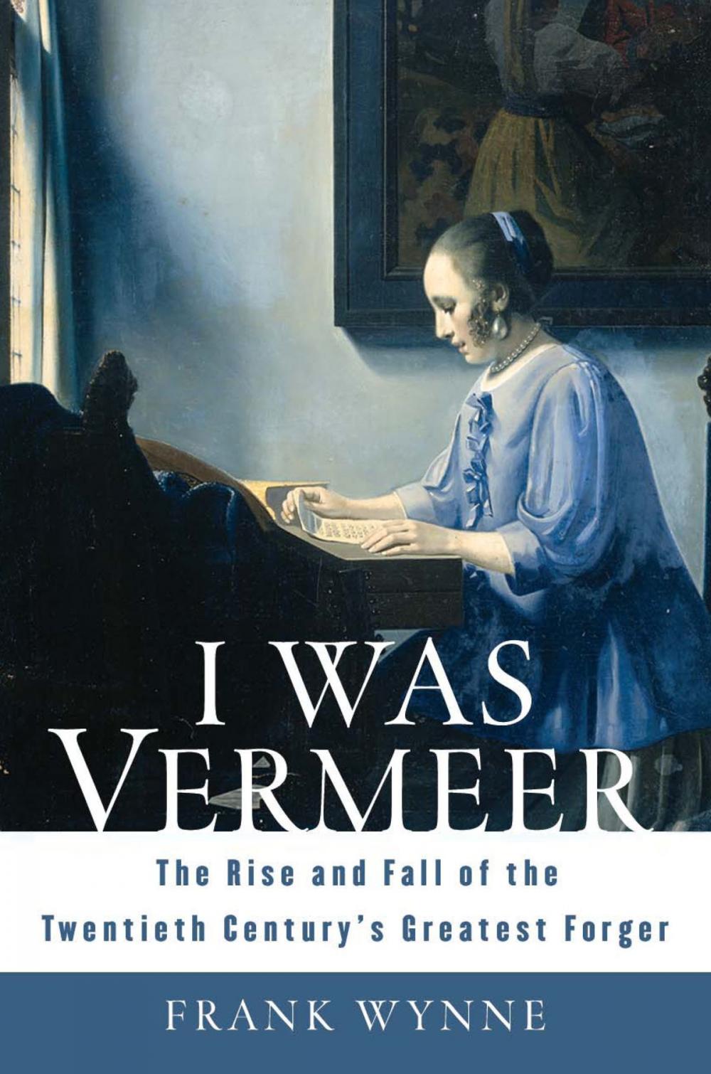 Big bigCover of I Was Vermeer