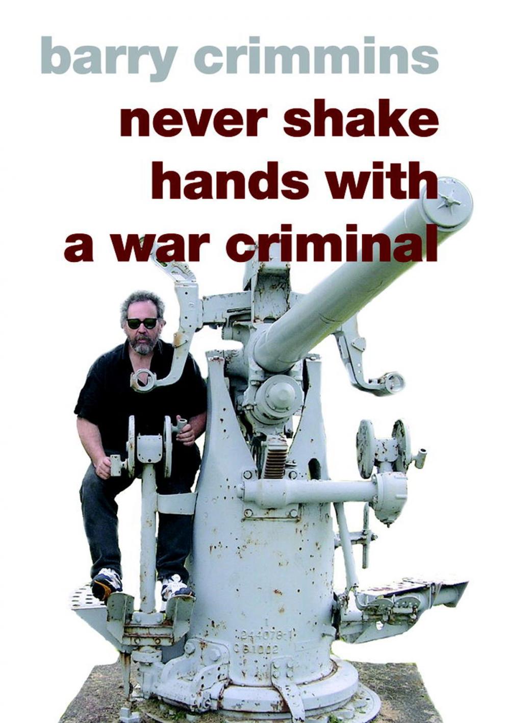Big bigCover of Never Shake Hands with a War Criminal