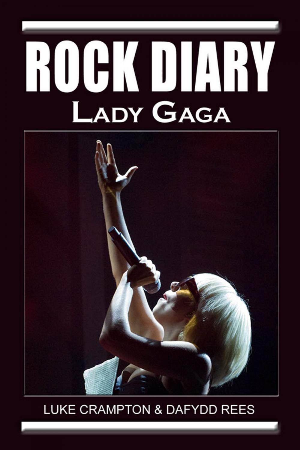 Big bigCover of Rock Diary: Lady Gaga