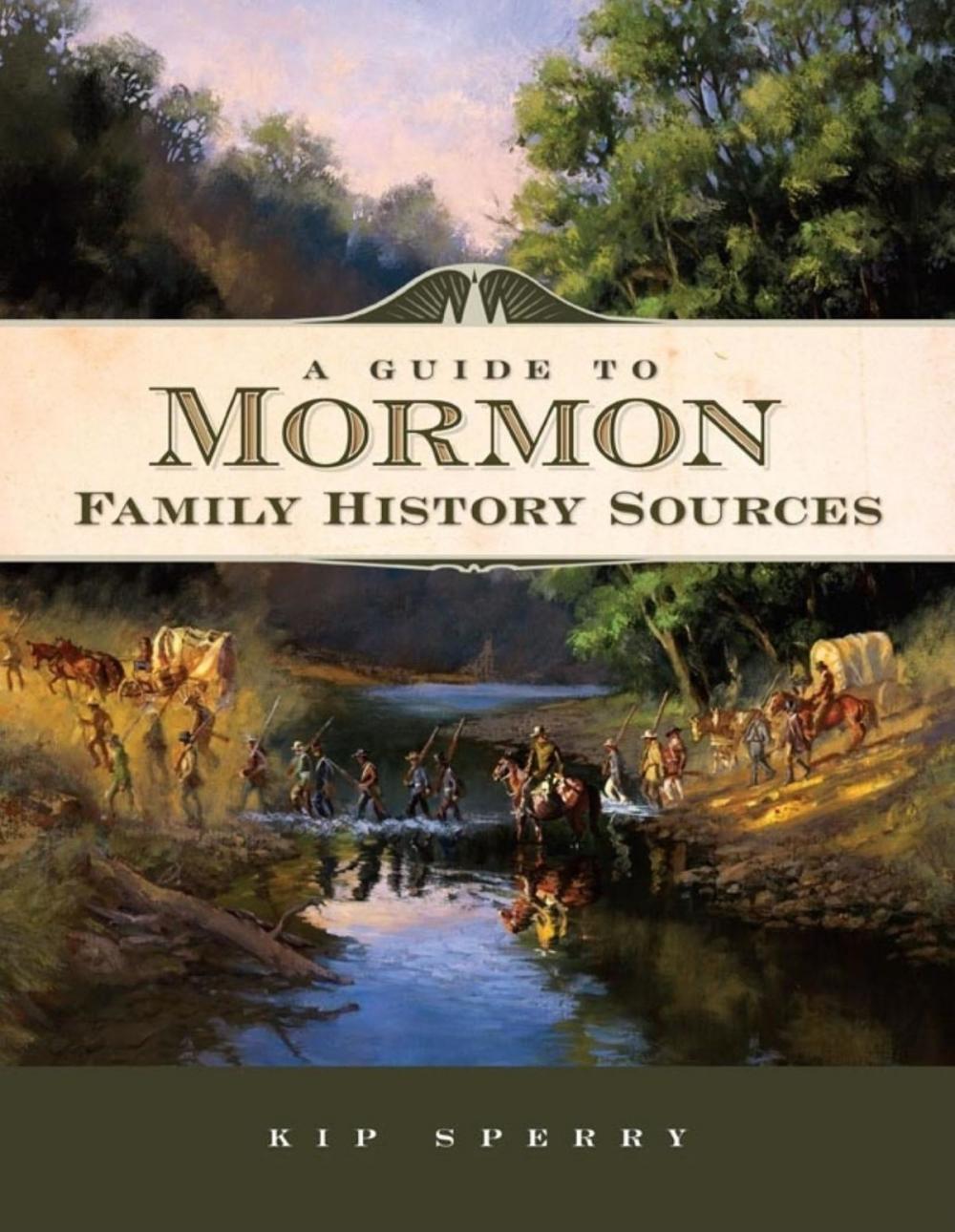 Big bigCover of A Guide to Mormon Family History Sources