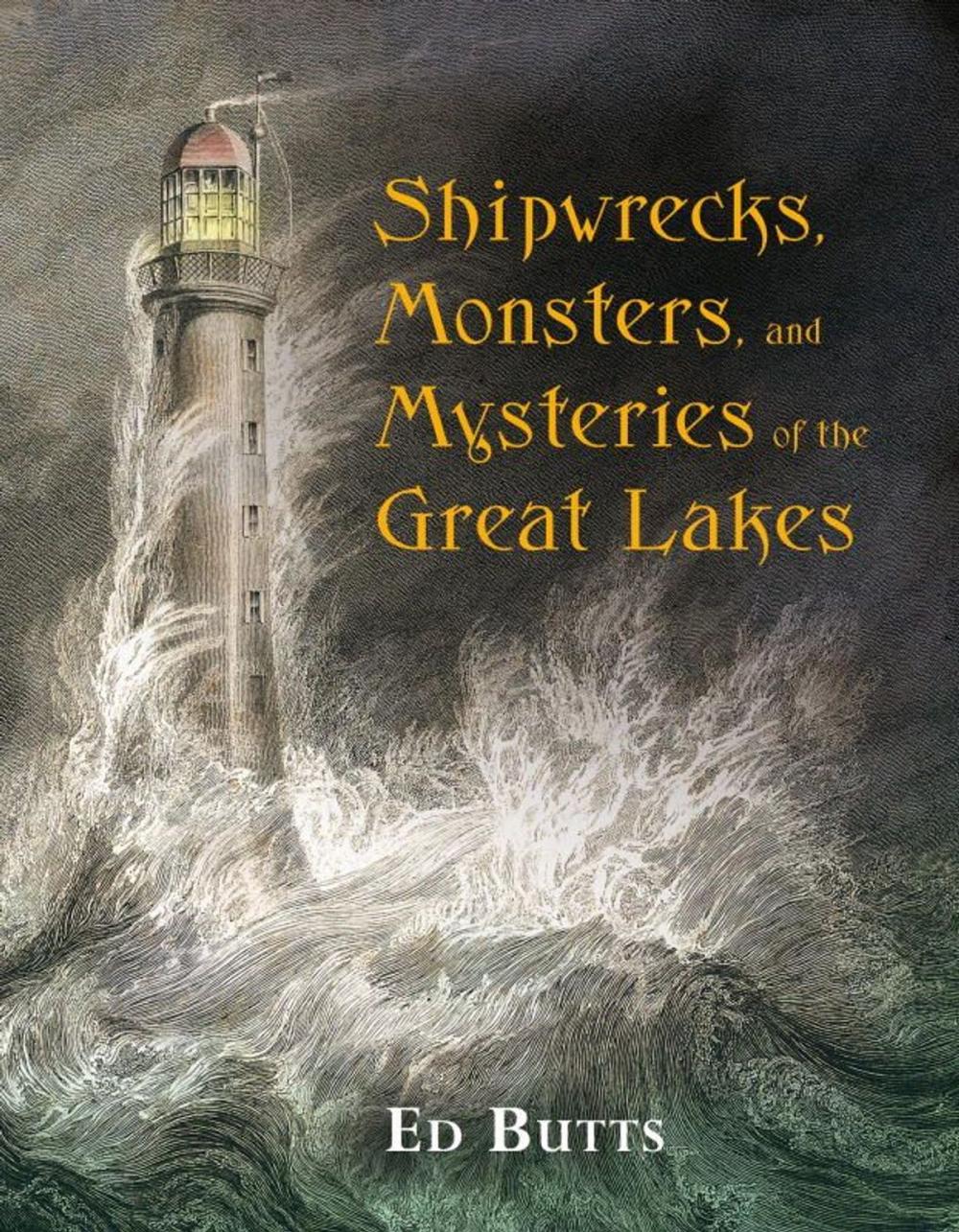 Big bigCover of Shipwrecks, Monsters, and Mysteries of the Great Lakes