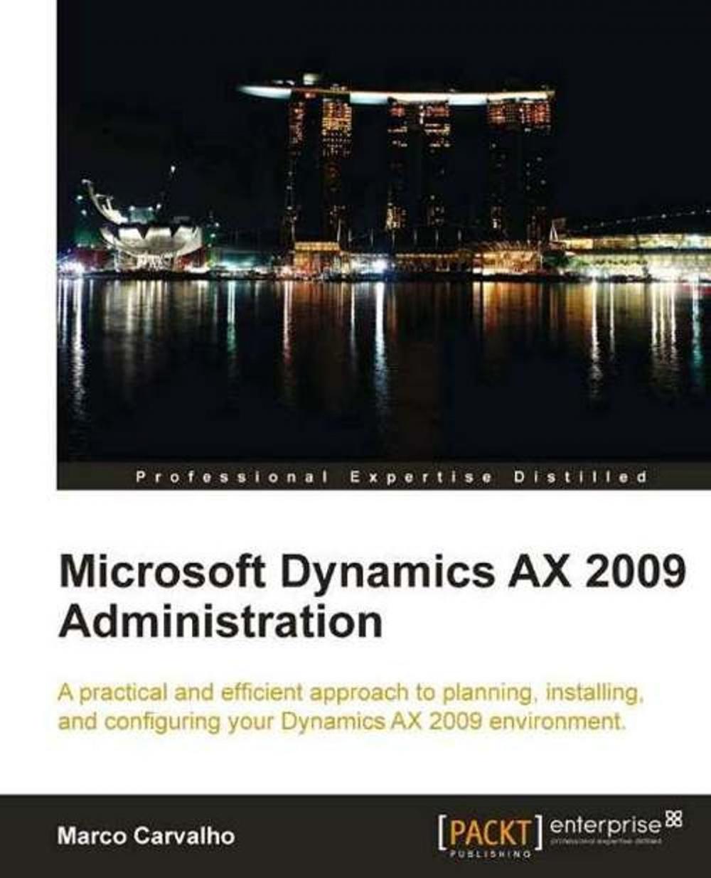 Big bigCover of Microsoft Dynamics AX 2009 Administration