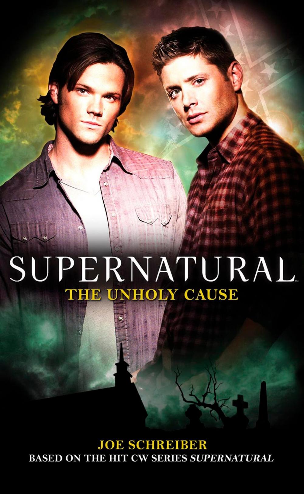 Big bigCover of Supernatural: The Unholy Cause