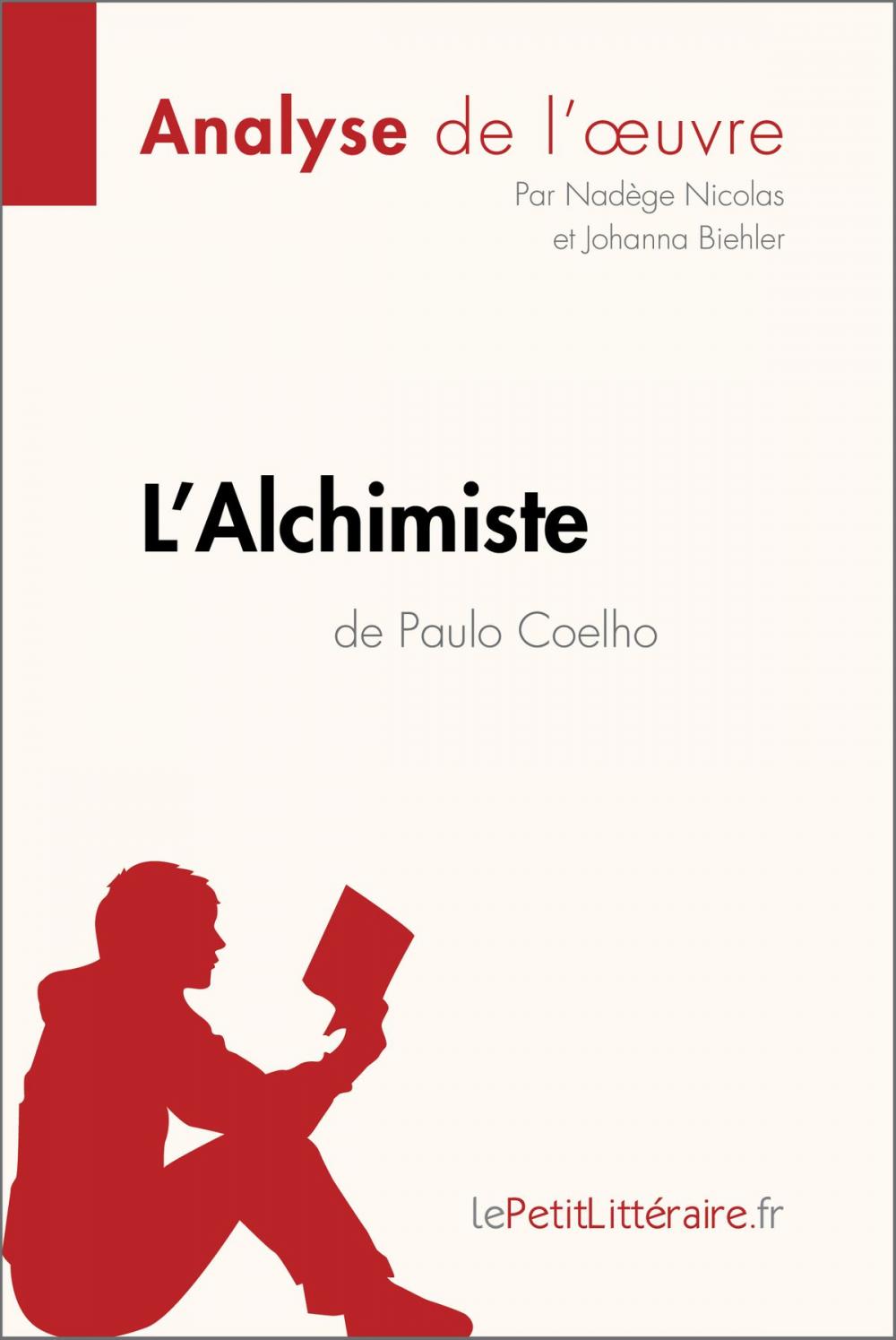 Big bigCover of L'Alchimiste de Paulo Coelho (Analyse de l'oeuvre)