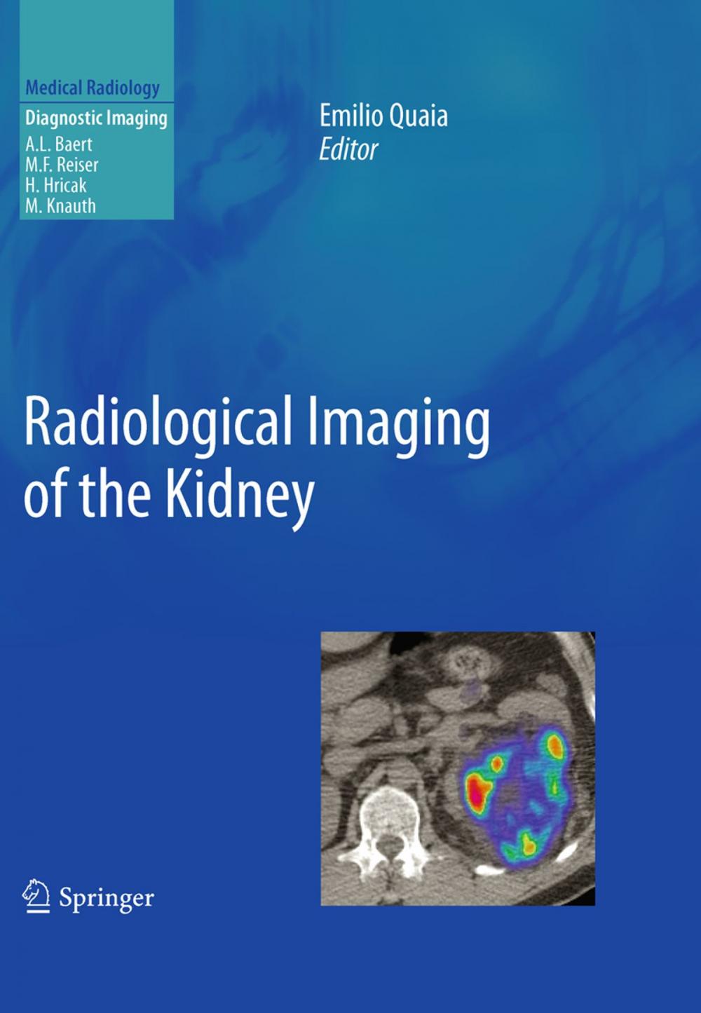 Big bigCover of Radiological Imaging of the Kidney