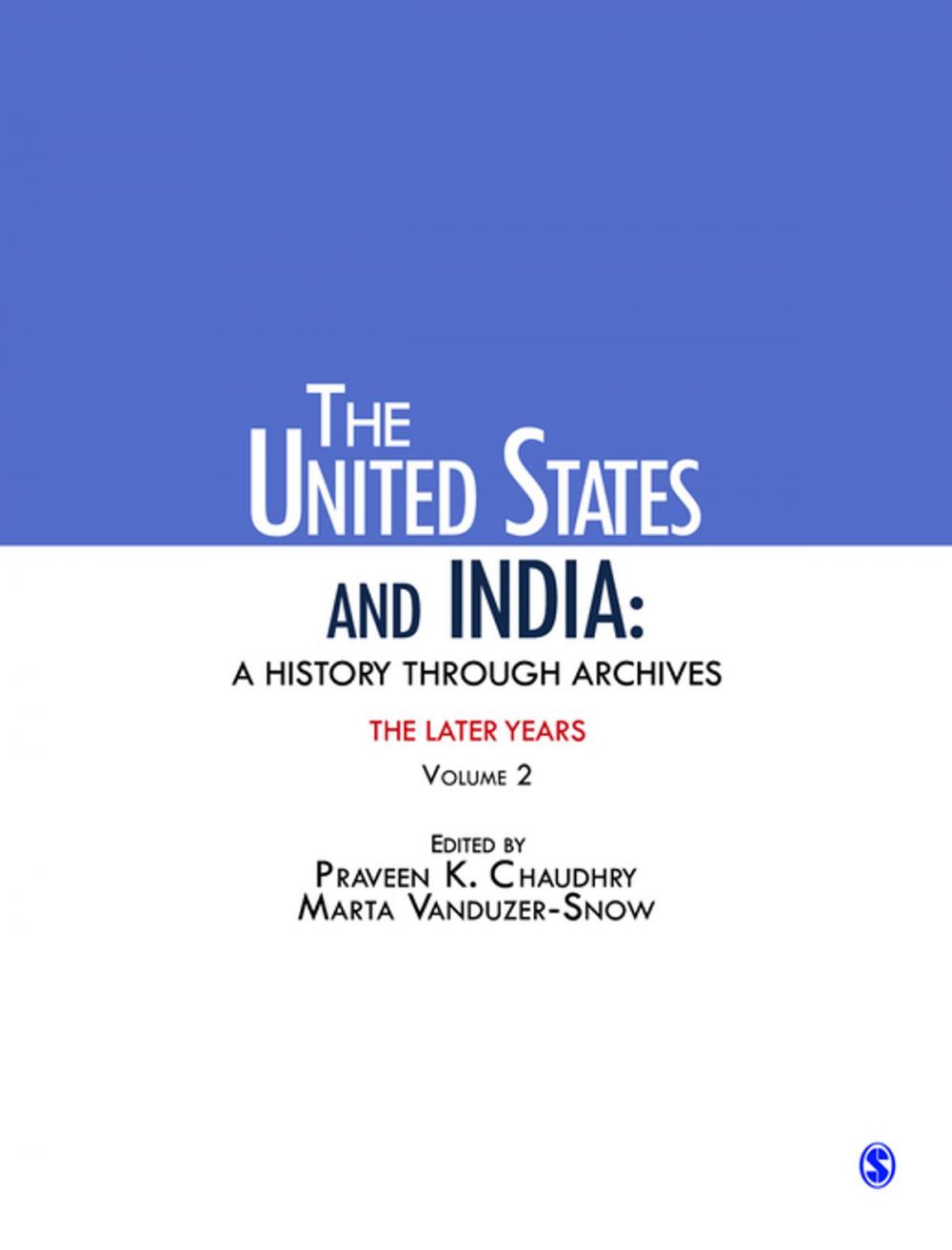 Big bigCover of The United States and India: A History Through Archives