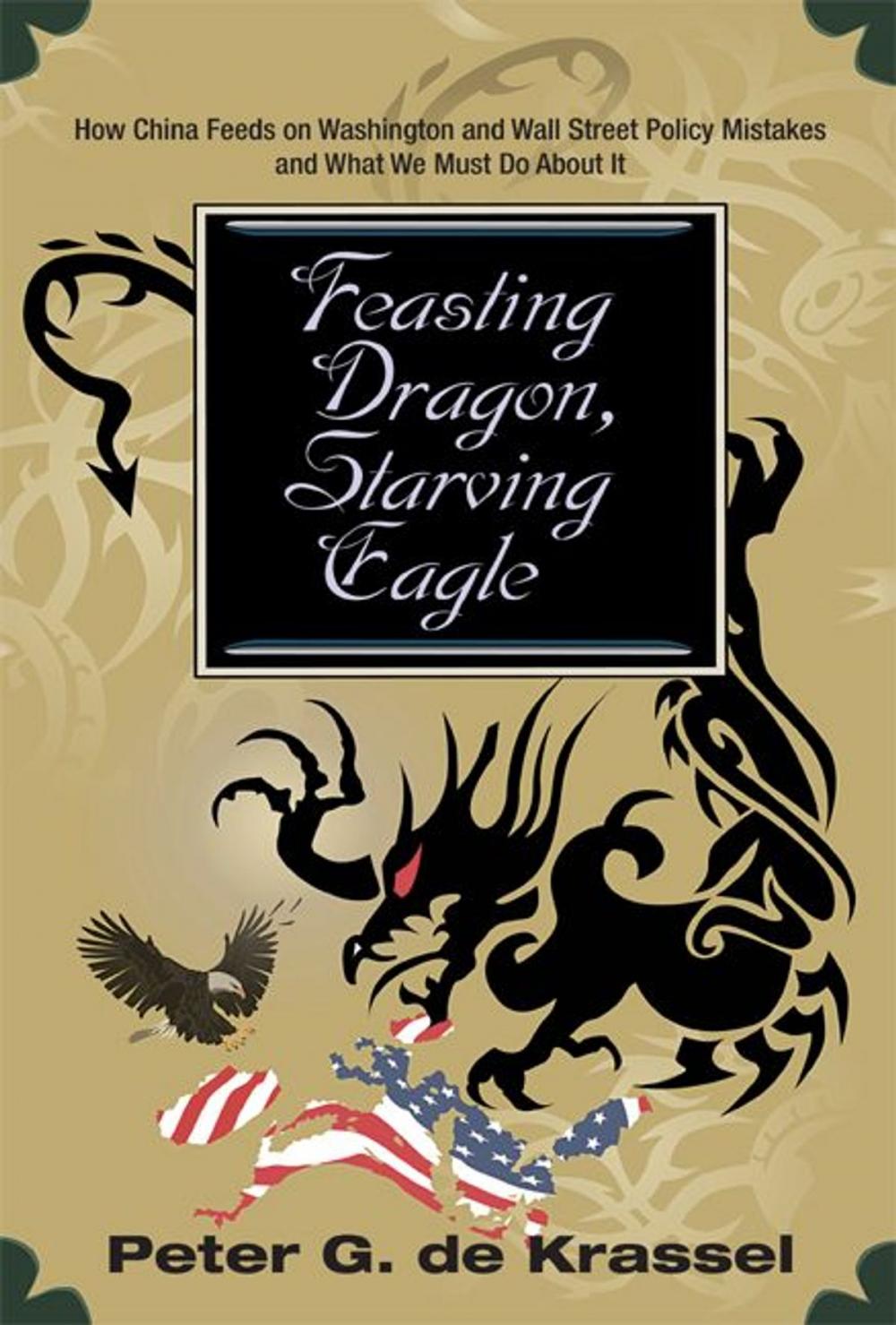 Big bigCover of Feasting Dragon, Starving Eagle