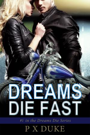 Cover of Dreams Die Fast