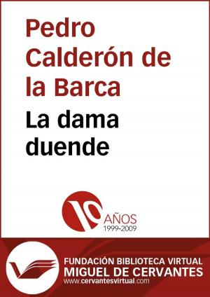 Cover of the book La dama duende by Juan del Valle y Caviedes
