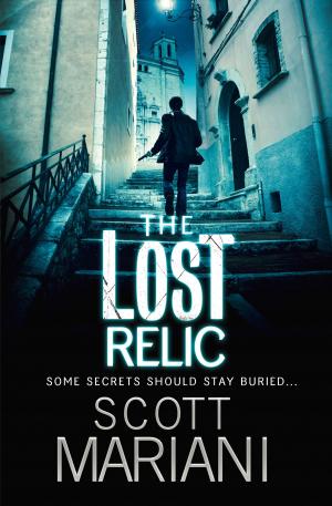 Cover of the book The Lost Relic (Ben Hope, Book 6) by Jason LaPier