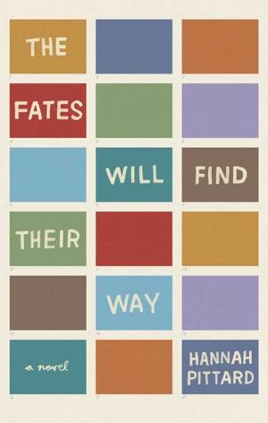 Cover of the book The Fates Will Find Their Way by Lisa Scottoline