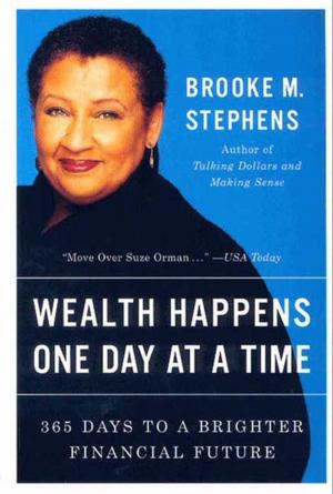 Cover of the book Wealth Happens One Day at a Time by Susan Andersen