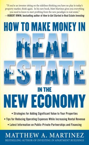 Cover of the book How to Make Money in Real Estate in the New Economy by Mark Dutton
