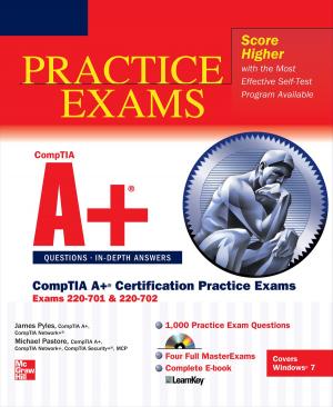 Book cover of CompTIA A+ Certification Practice Exams (Exams 220-701 & 220-702)