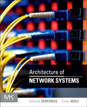 Cover of the book Architecture of Network Systems by Paulo Pereira, Eric Brevik, Miriam Muñoz-Rojas, Bradley Miller