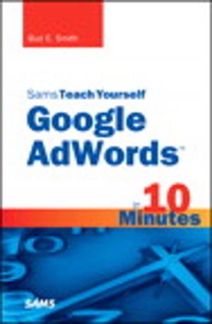 Cover of the book Sams Teach Yourself Google AdWords in 10 Minutes by Robert Brunner, Stewart Emery, Russ Hall