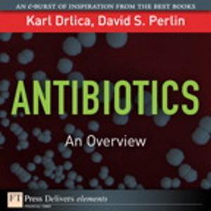 Cover of the book Antibiotics by Antonio Manriquez, Tom McCluskey