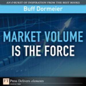 Cover of the book Market Volume is the Force by Joseph N. Hall, Joshua A. McAdams, brian d foy