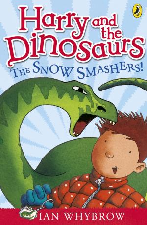 Cover of Harry and the Dinosaurs: The Snow-Smashers!