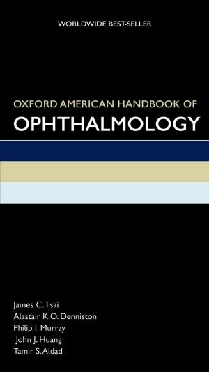 Cover of the book Oxford American Handbook of Ophthalmology by Glenn W. LaFantasie