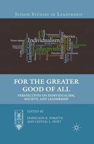 Cover of the book For the Greater Good of All by 