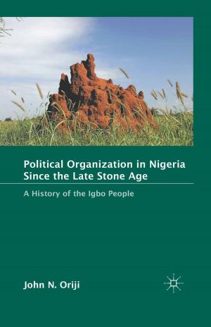 bigCover of the book Political Organization in Nigeria since the Late Stone Age by 